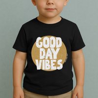 Fun Good Day Vibes Feel Good Design Positive Message Toddler T-Shirt