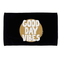 Fun Good Day Vibes Feel Good Design Positive Message Microfiber Hand Towel