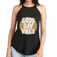Fun Good Day Vibes Feel Good Design Positive Message Women's Perfect Tri Rocker Tank