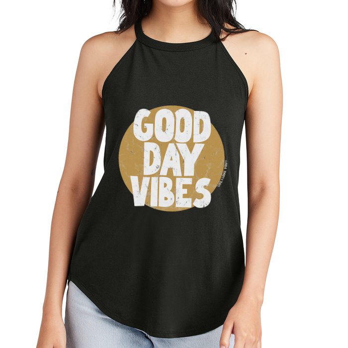 Fun Good Day Vibes Feel Good Design Positive Message Women's Perfect Tri Rocker Tank