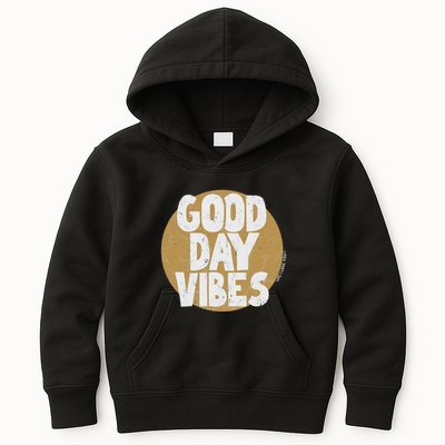 Fun Good Day Vibes Feel Good Design Positive Message Kids Hoodie
