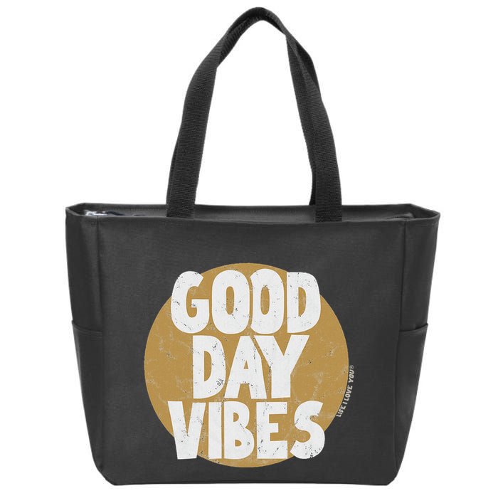 Fun Good Day Vibes Feel Good Design Positive Message Zip Tote Bag