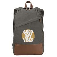Fun Good Day Vibes Feel Good Design Positive Message Cotton Canvas Backpack