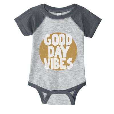 Fun Good Day Vibes Feel Good Design Positive Message Infant Baby Jersey Bodysuit