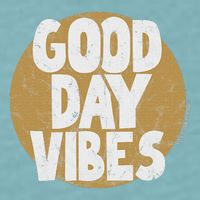 Fun Good Day Vibes Feel Good Design Positive Message Sueded Cloud Jersey T-Shirt