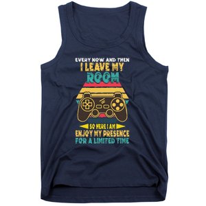 Funny Gamer Every Now And Then I Leave My Room Tank Top