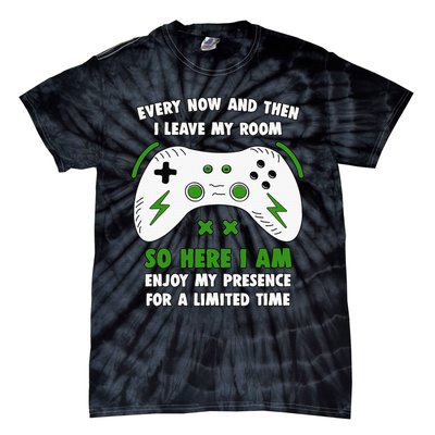 Funny Gamer Every Now And Then I Leave My Room Gaming Tie-Dye T-Shirt