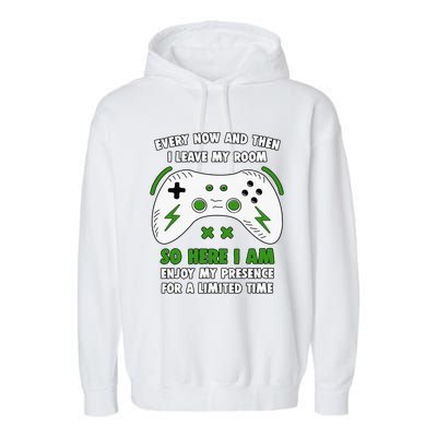 Funny Gamer Every Now And Then I Leave My Room Gaming Garment-Dyed Fleece Hoodie