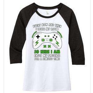 Funny Gamer Every Now And Then I Leave My Room Gaming Women's Tri-Blend 3/4-Sleeve Raglan Shirt