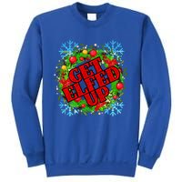 Funny Get Ed Up Christmas Ho Ho Ho Mistletoe Gift Sweatshirt