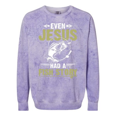 Fishing Gifts Even Jesus Had A Fish Story Funny Colorblast Crewneck Sweatshirt