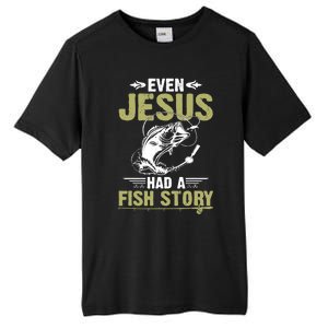 Fishing Gifts Even Jesus Had A Fish Story Funny Tall Fusion ChromaSoft Performance T-Shirt