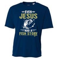 Fishing Gifts Even Jesus Had A Fish Story Funny Cooling Performance Crew T-Shirt