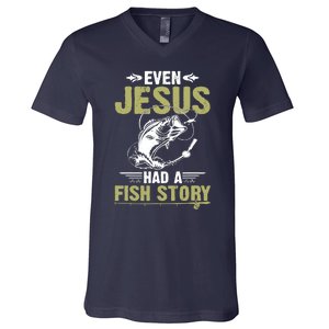 Fishing Gifts Even Jesus Had A Fish Story Funny V-Neck T-Shirt