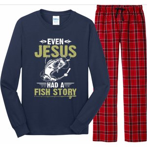 Fishing Gifts Even Jesus Had A Fish Story Funny Long Sleeve Pajama Set