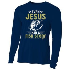 Fishing Gifts Even Jesus Had A Fish Story Funny Cooling Performance Long Sleeve Crew