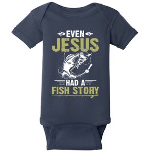 Fishing Gifts Even Jesus Had A Fish Story Funny Baby Bodysuit