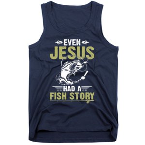 Fishing Gifts Even Jesus Had A Fish Story Funny Tank Top