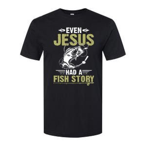 Fishing Gifts Even Jesus Had A Fish Story Funny Softstyle CVC T-Shirt