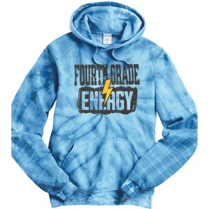 Fourth Grade Energy Elementary Teaching Tie Dye Hoodie