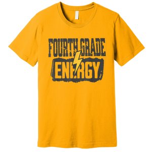 Fourth Grade Energy Elementary Teaching Premium T-Shirt