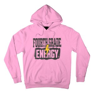 Fourth Grade Energy Elementary Teaching Hoodie