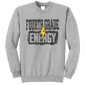 Fourth Grade Energy Elementary Teaching Sweatshirt