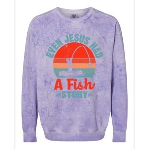 Fishing Gifts Even Jesus Had A Fish Story Funny Colorblast Crewneck Sweatshirt