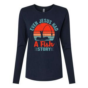 Fishing Gifts Even Jesus Had A Fish Story Funny Womens Cotton Relaxed Long Sleeve T-Shirt