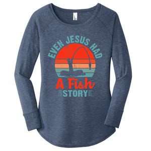 Fishing Gifts Even Jesus Had A Fish Story Funny Women's Perfect Tri Tunic Long Sleeve Shirt