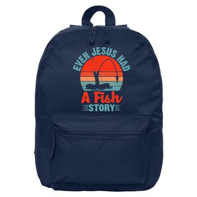 Fishing Gifts Even Jesus Had A Fish Story Funny 16 in Basic Backpack