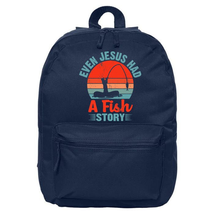Fishing Gifts Even Jesus Had A Fish Story Funny 16 in Basic Backpack