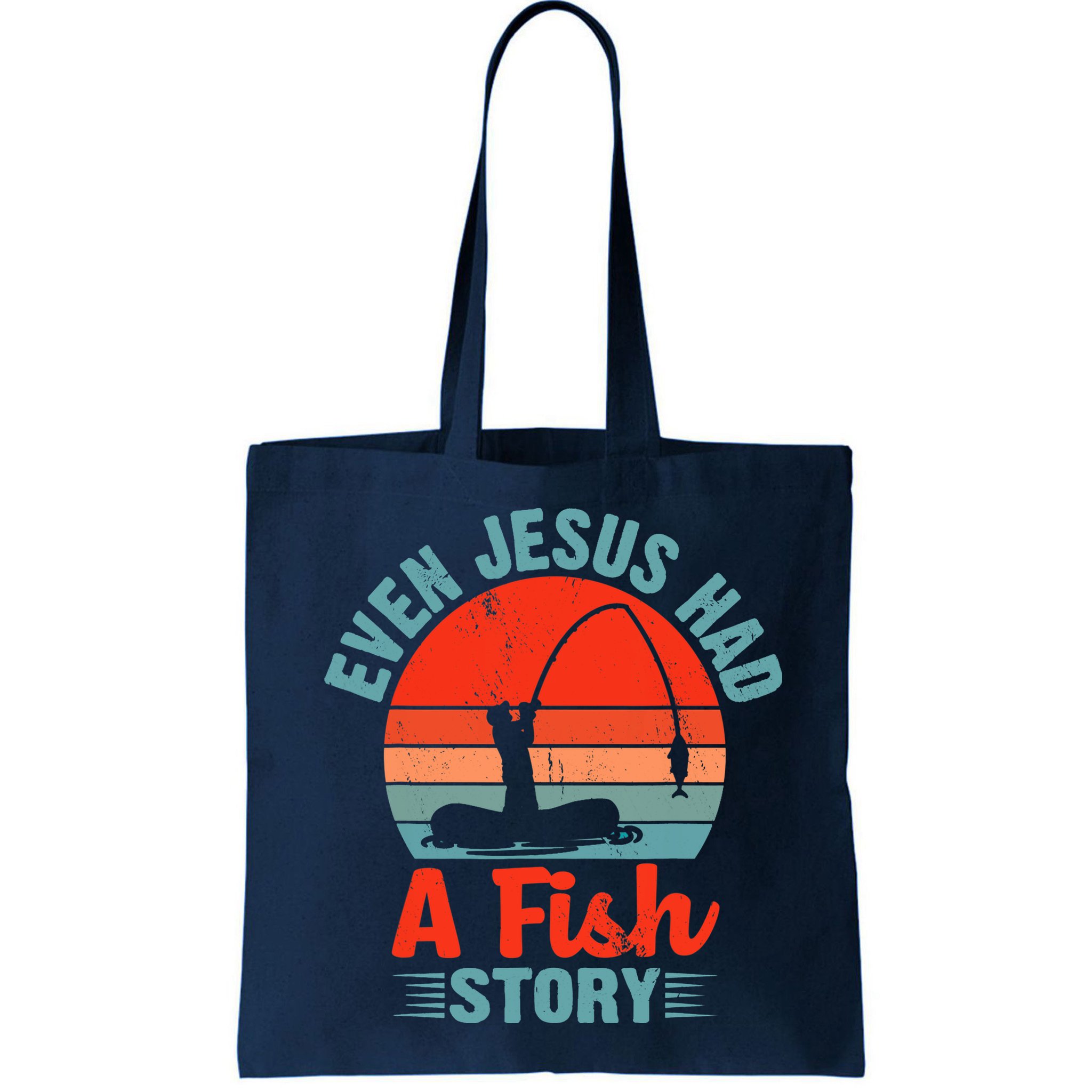 Fishing Gifts Even Jesus Had A Fish Story Funny Bag