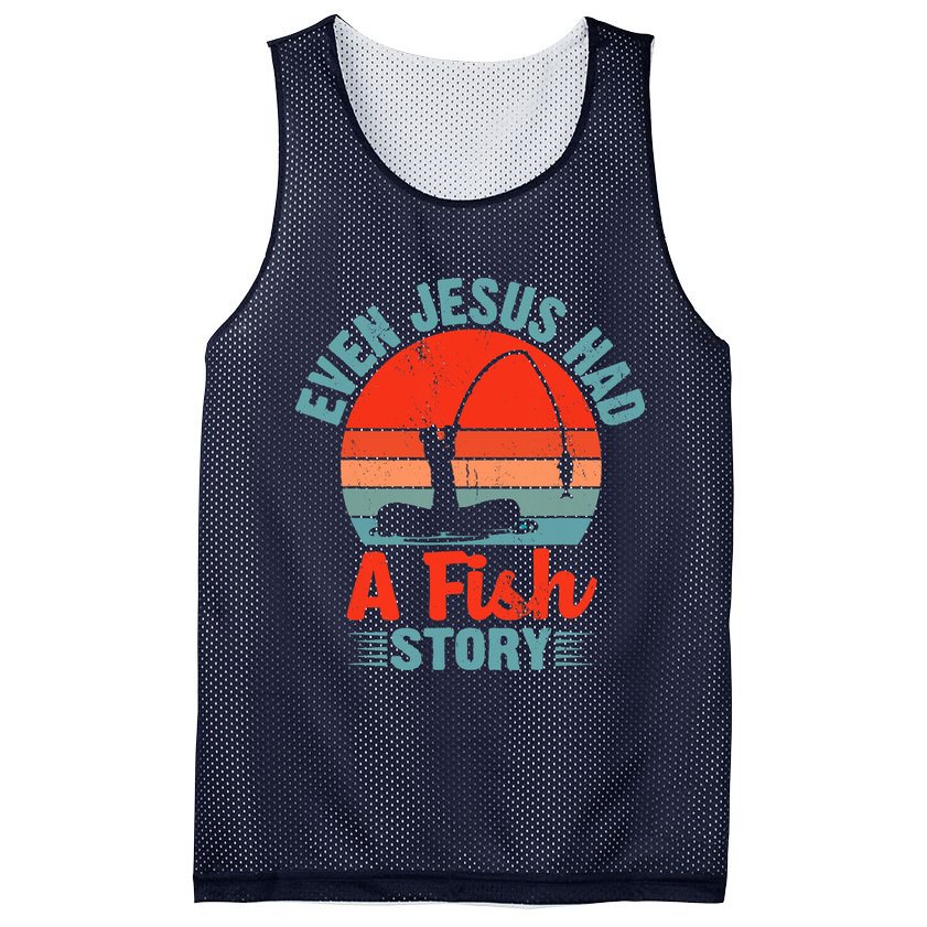 Fishing Gifts Even Jesus Had A Fish Story Funny Mesh Reversible Basketball Jersey Tank