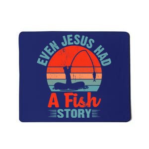 Fishing Gifts Even Jesus Had A Fish Story Funny Mousepad