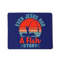 Fishing Gifts Even Jesus Had A Fish Story Funny Mousepad