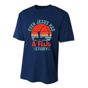 Fishing Gifts Even Jesus Had A Fish Story Funny Performance Sprint T-Shirt