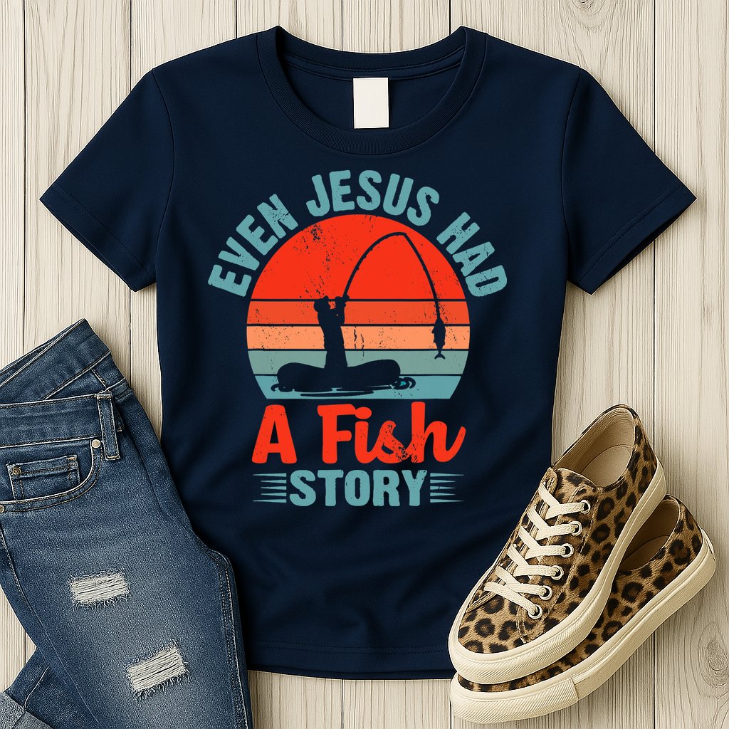 Fishing Gifts Even Jesus Had A Fish Story Funny Womens T-Shirt