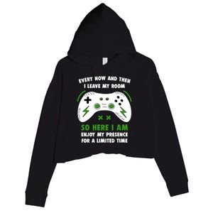 Funny Gamer Every Now And Then I Leave My Room Gaming Crop Fleece Hoodie