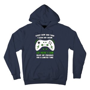 Funny Gamer Every Now And Then I Leave My Room Gaming Hoodie