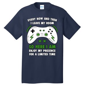 Funny Gamer Every Now And Then I Leave My Room Gaming Tall T-Shirt