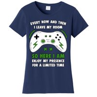 Funny Gamer Every Now And Then I Leave My Room Gaming Women's T-Shirt