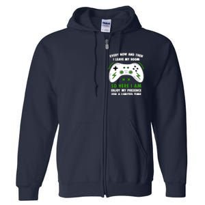 Funny Gamer Every Now And Then I Leave My Room Gaming Full Zip Hoodie