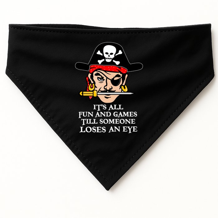 All Fun And Games Till Someone Loses An Eye USA-Made Doggie Bandana
