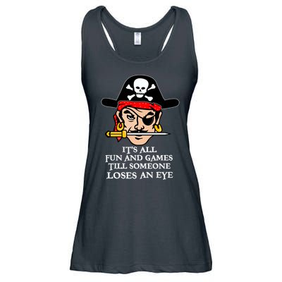 All Fun And Games Till Someone Loses An Eye Ladies Essential Flowy Tank
