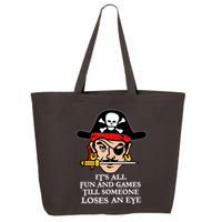 All Fun And Games Till Someone Loses An Eye 25L Jumbo Tote