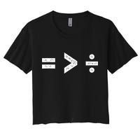 Funny Gift Equality Is Greater Than Division Symbols Gift Women's Crop Top Tee