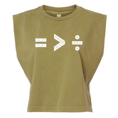 Funny Gift Equality Is Greater Than Division Symbols Gift Garment-Dyed Women's Muscle Tee