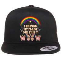 Funny Groovy Embarrassing I Shaved My Flaps For This Flat Bill Trucker Hat