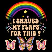 Funny Groovy Embarrassing I Shaved My Flaps For This Flat Bill Trucker Hat